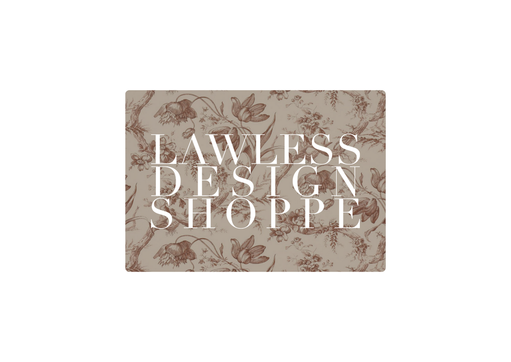 Lawless Design Shoppe Gift Card