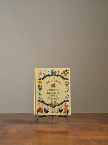 Backyard Chicken Keeper's Bible